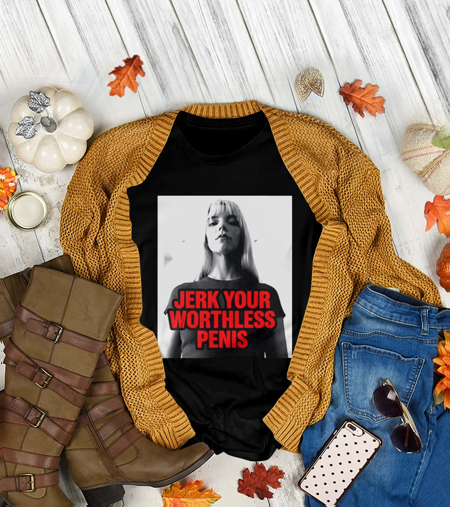Jerk Your Worthless Penis Black and White Woman T-Shirt
