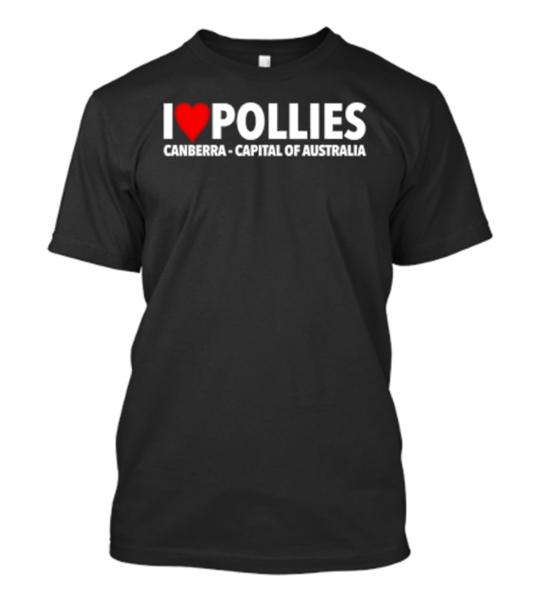 I Love Pollies Canberra Capital Of Australia T-Shirt