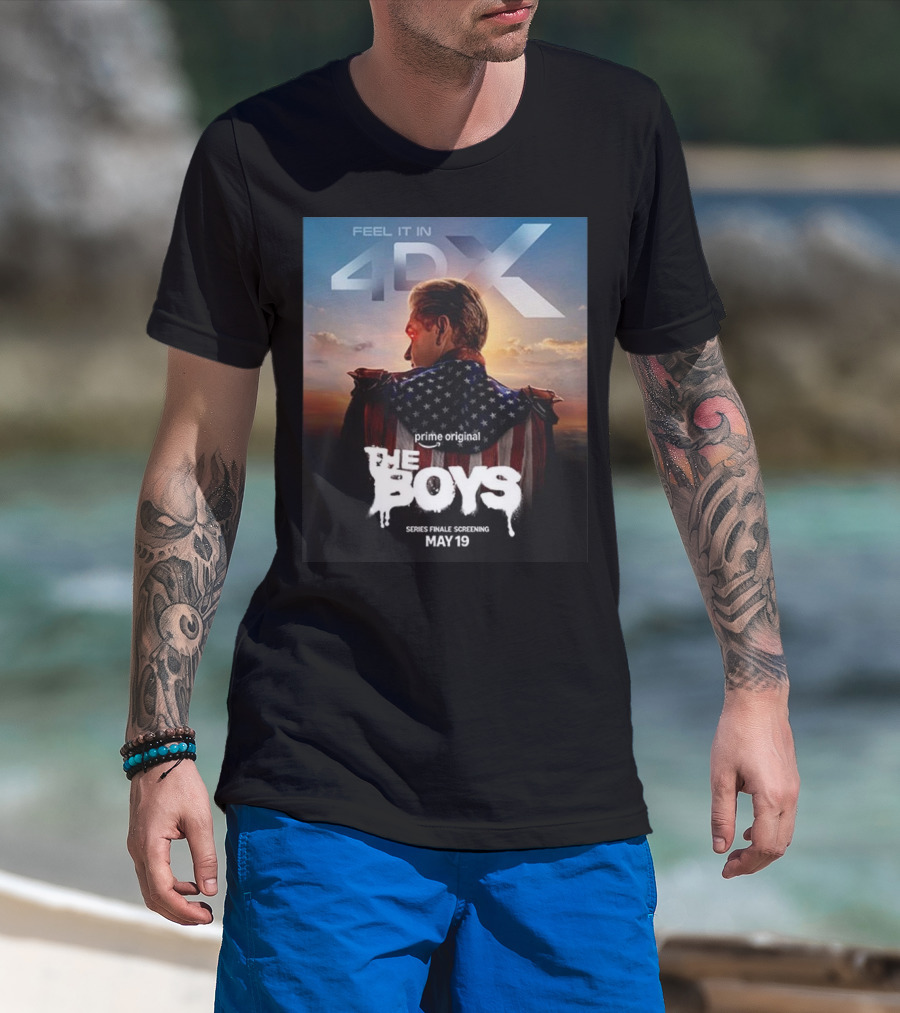 Feel It In 4DX The Boys Prime Original Series Finale Screening May 19 T-Shirt