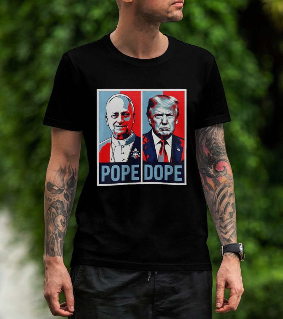 Pope Leo XIV Vs Trump Dope Red And Blue Political Satire T-Shirt