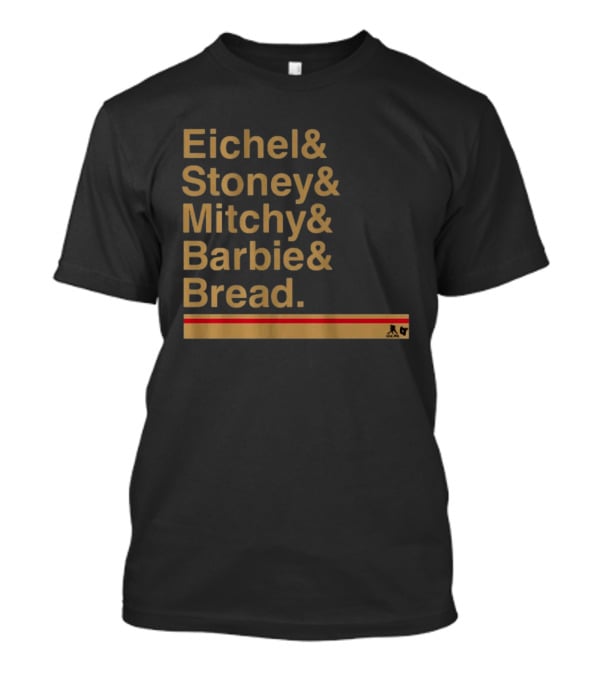 Vegas Hockey Eichel Stoney Mitchy Barbie Bread Ampersand List NHL T-Shirt
