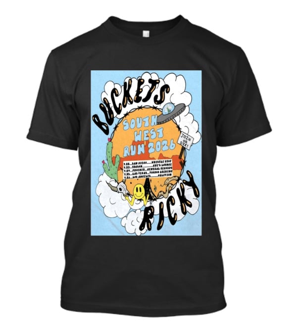 Buckets Ricky South West Run 2026 San Diego To Los Angeles Tour Dates UFO Cactus T-Shirt