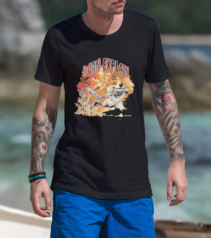 Corgi I Can Explain Crown Money Explosion T-Shirt
