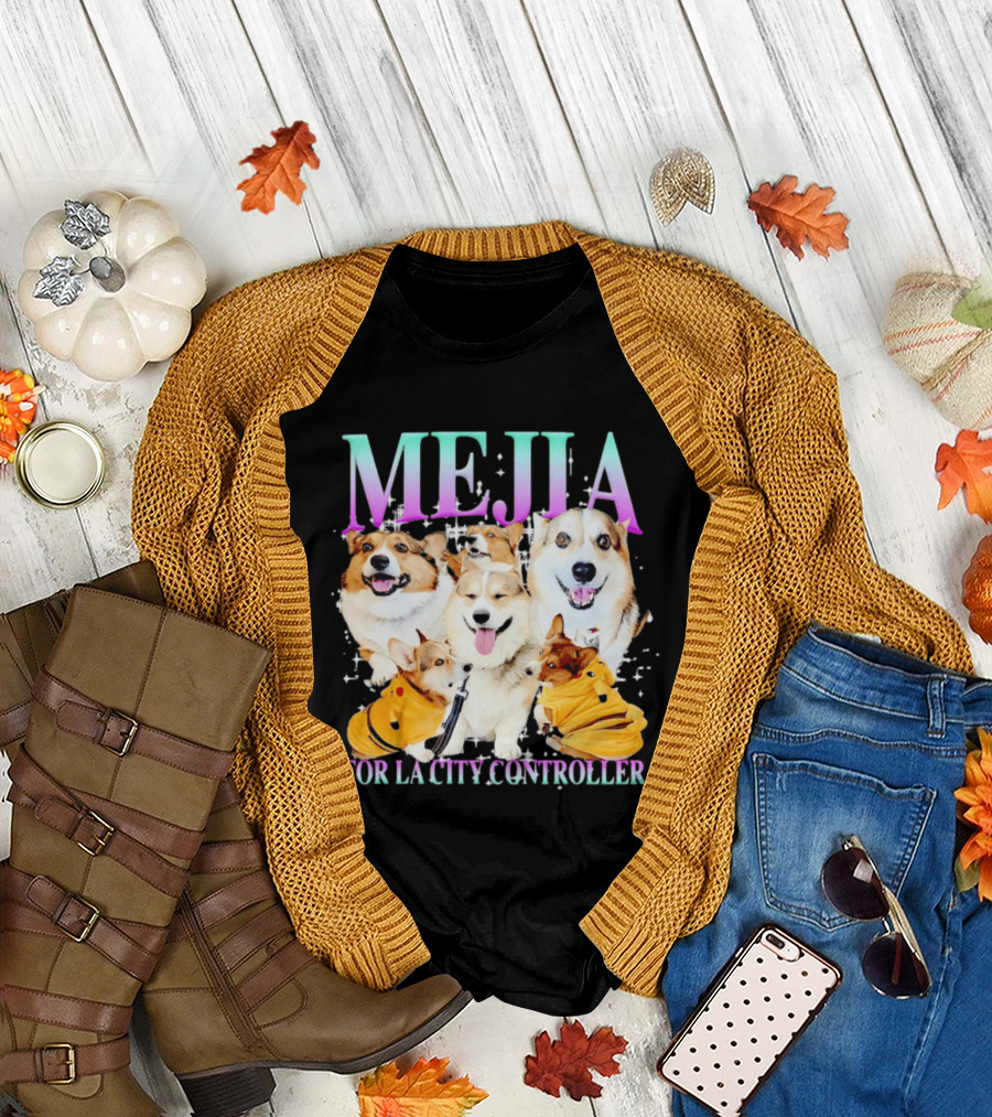 MEJIA Corgi for LA City Controller T-Shirt