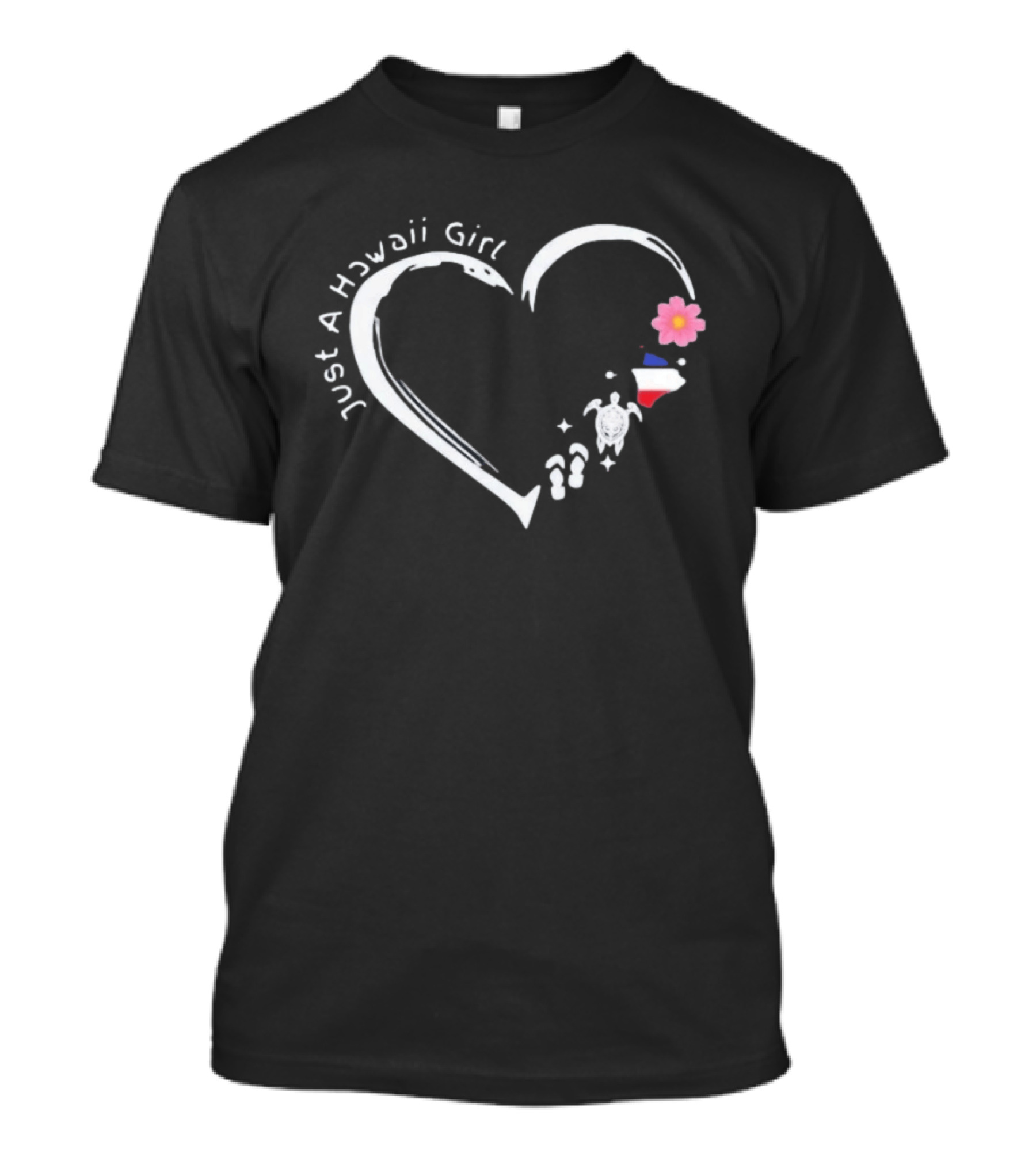 Just A Hawaii Girl Heart Flower Turtle Island T-Shirt