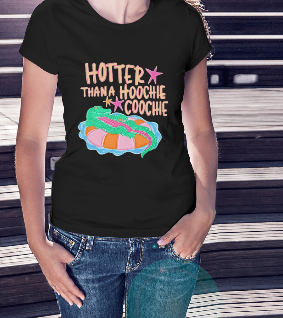 Hotter Than A Hoochie Coochie Alligator Float Summer Vibes T-Shirt