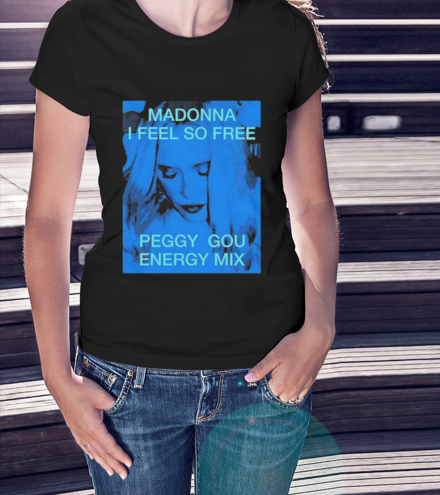 Madonna I Feel So Free Peggy Gou Energy Mix T-Shirt