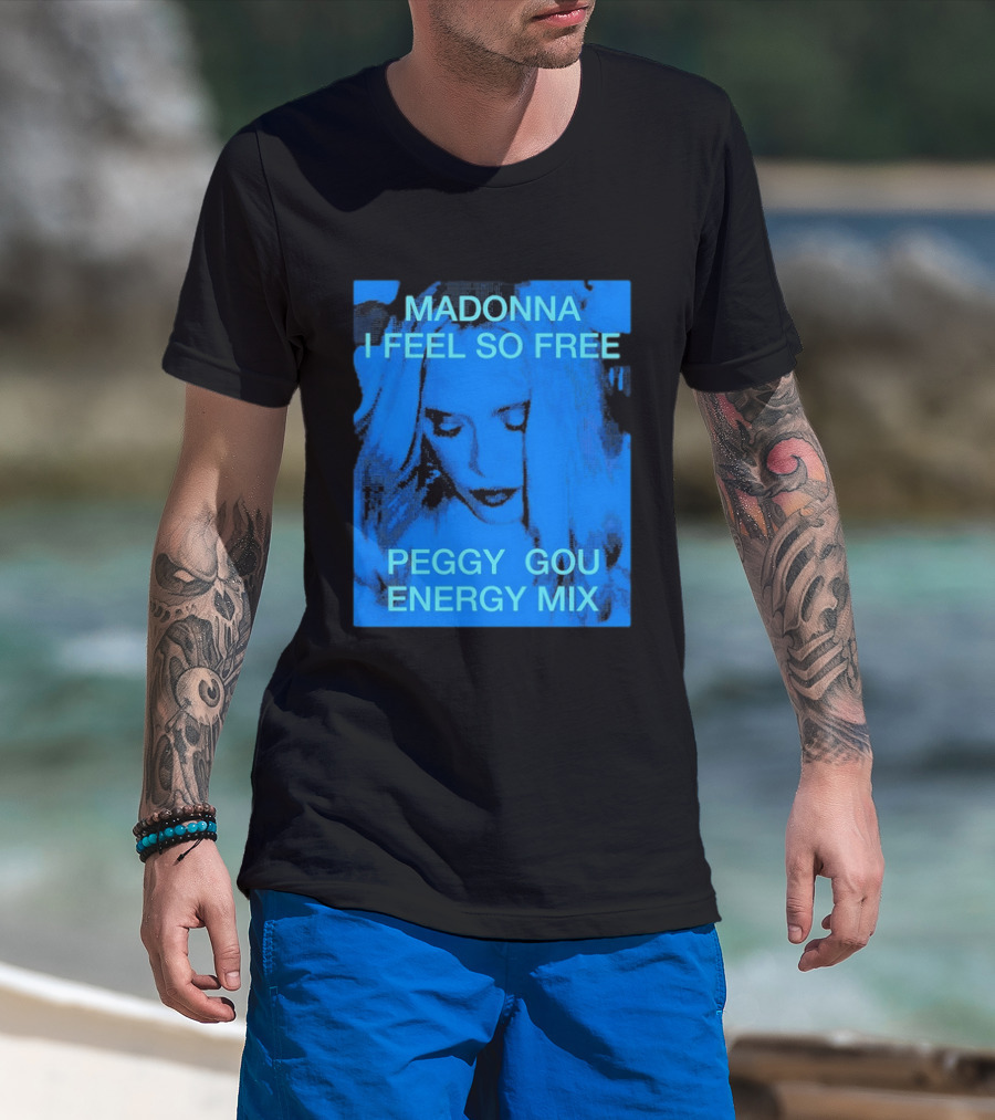 Madonna I Feel So Free Peggy Gou Energy Mix T-Shirt