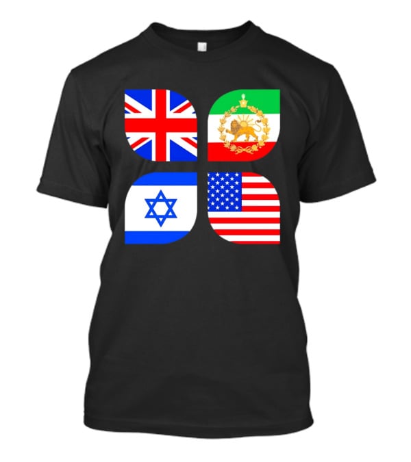 Union Jack British Flag Iranian Lion Israel Star USA Stars And Stripes Flags T-Shirt