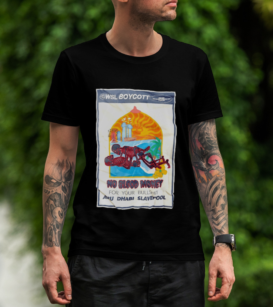 WSL Boycott No Blood Money Abu Dhabi Slavepool Championship Tour T-Shirt