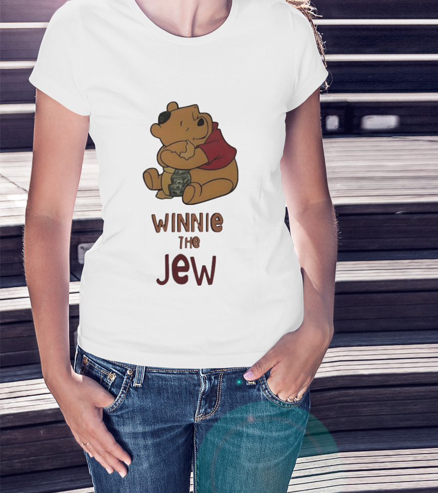 Pooh Holding Dollar Winnie The Jew T-Shirt