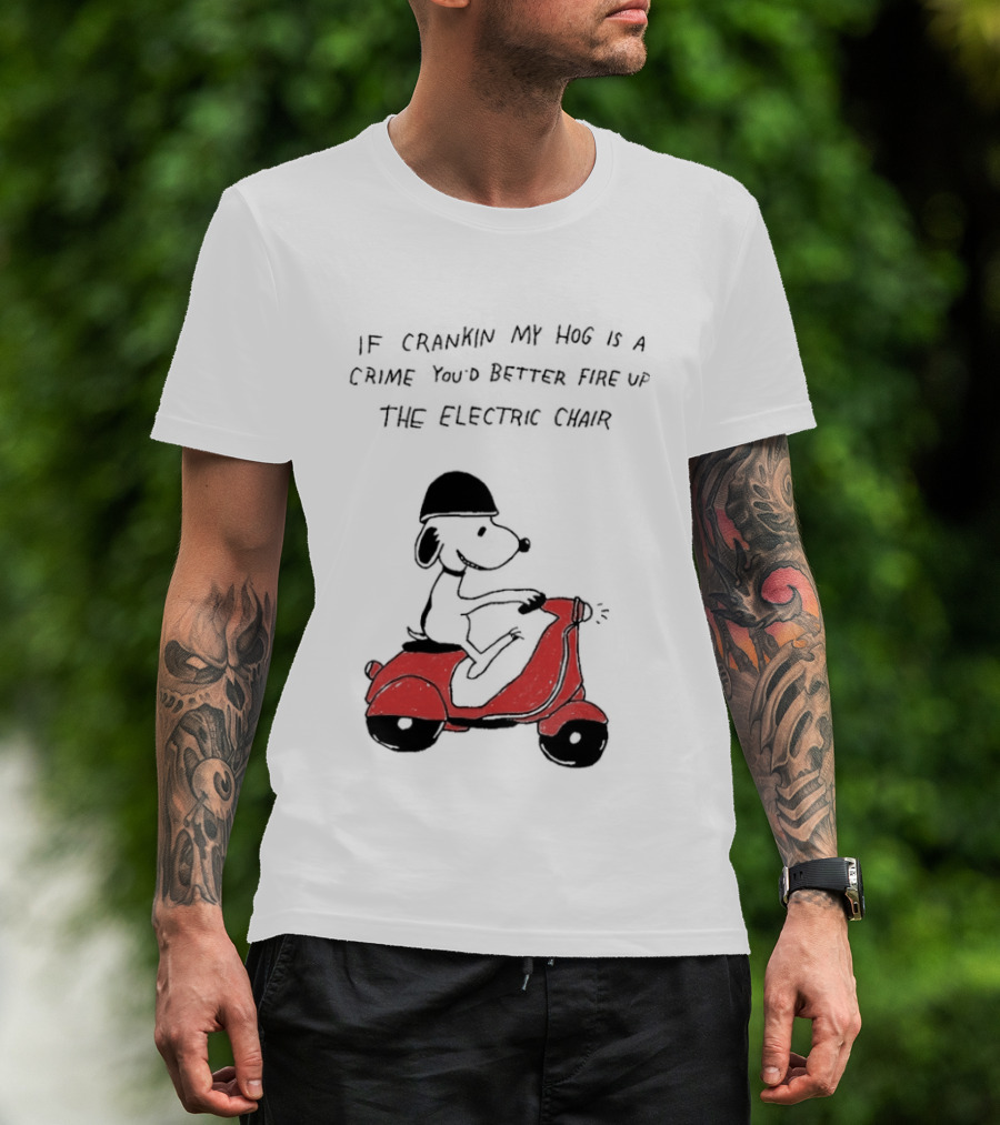 Snoopy Driving Red Motor Crankin My Hog Crime Electric Chair T-Shirt