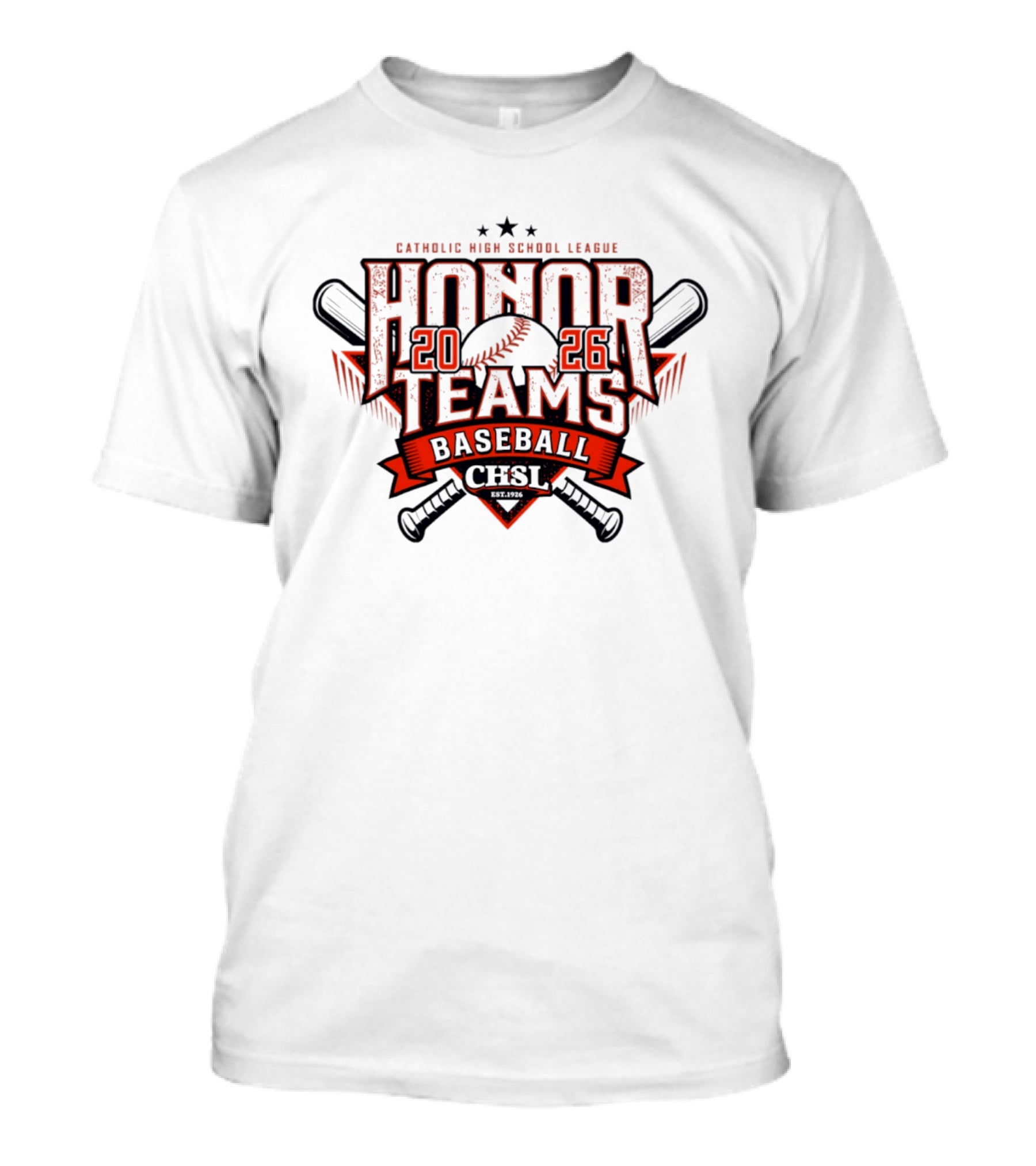 Catholic High School League 2026 Honor Teams Baseball CHSL T-Shirt