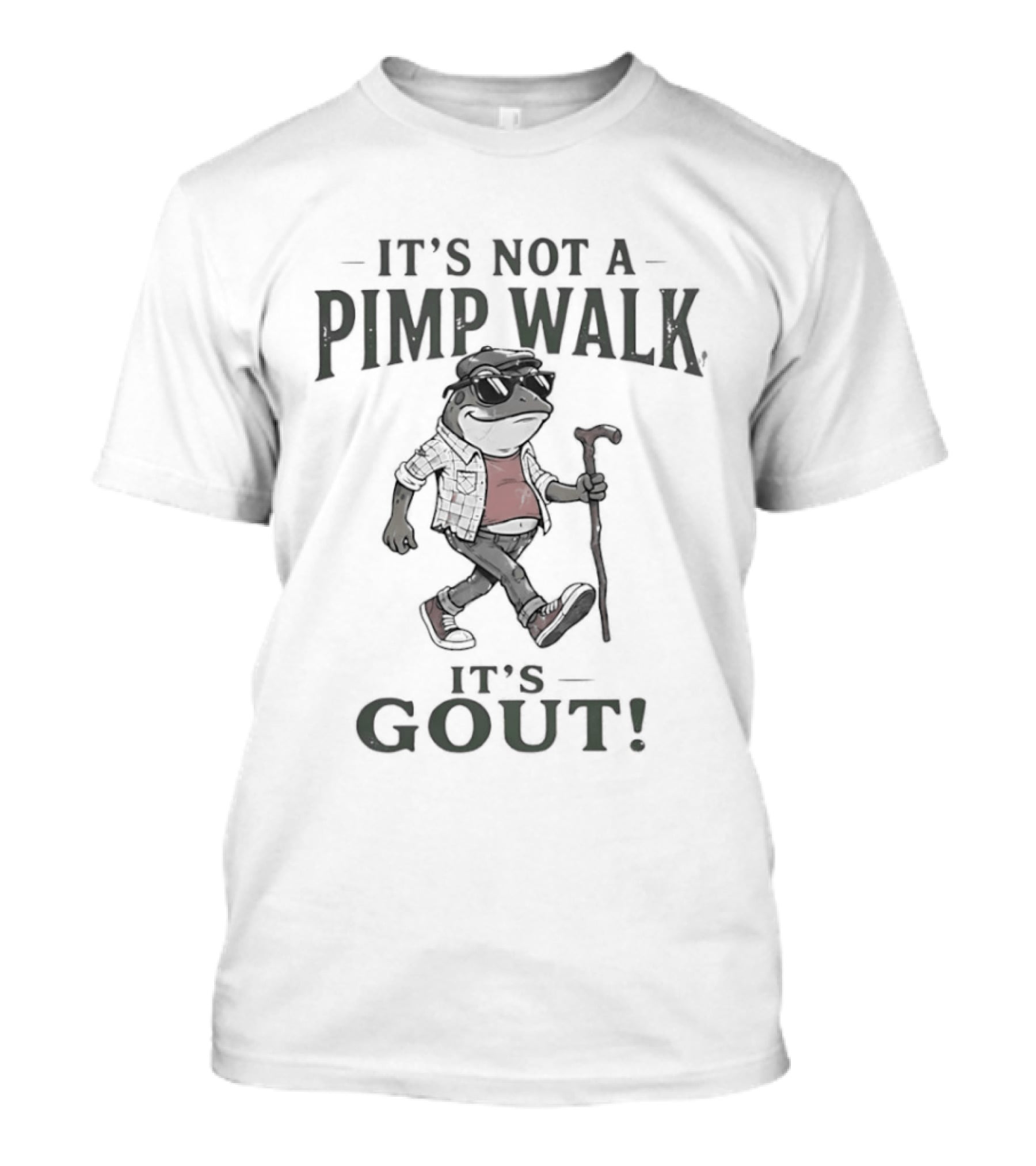 It's Not A Pimp Walk It's Gout Frog With Cane T-Shirt