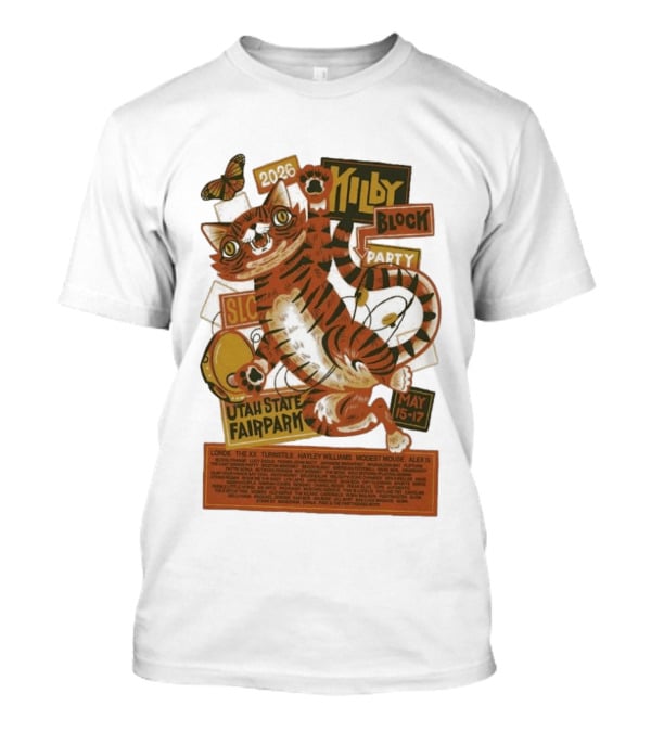 Kilby Block Party 2026 Utah State Fairpark May 15 17 Featuring Lorde Hayley Williams Modest Mouse And More T-Shirt