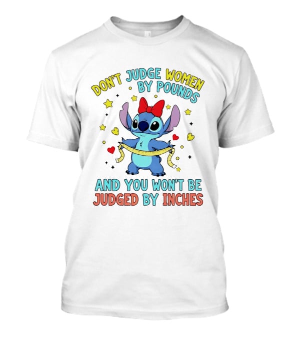 Don't Judge Women By Pounds Stitch With Hearts And Stars T-Shirt