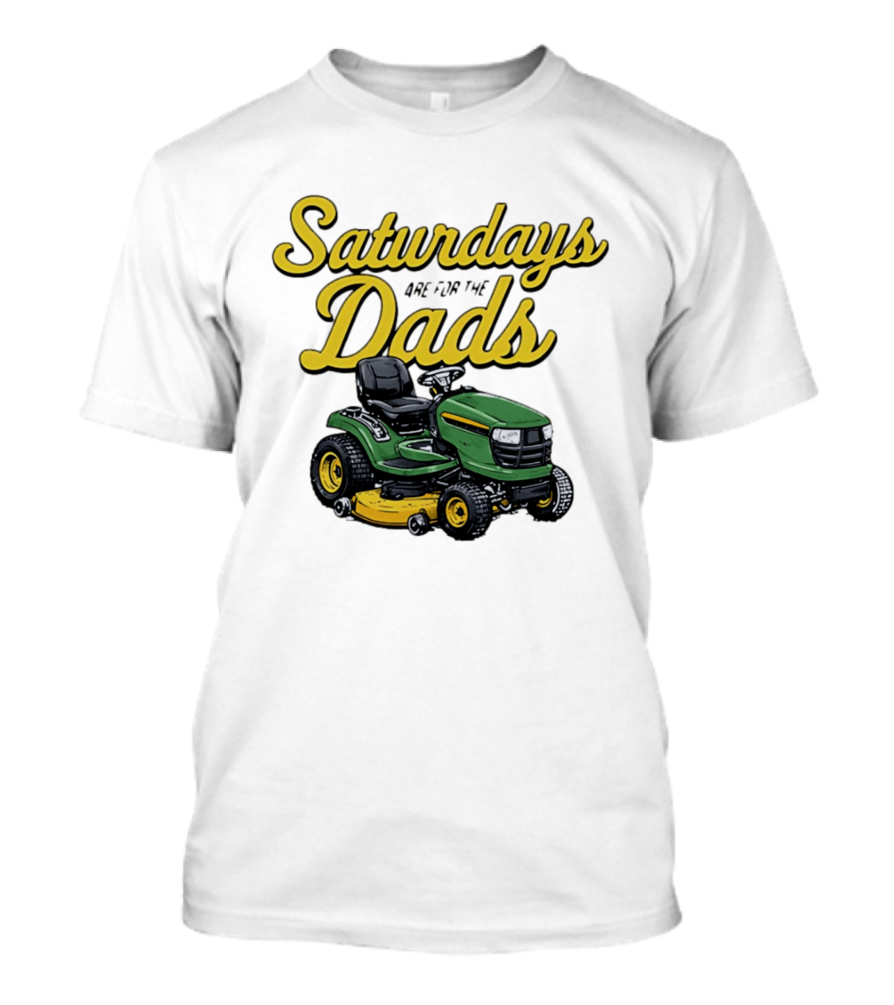 Saturdays Are For The Dads Riding Lawn Mower Fun T-Shirt
