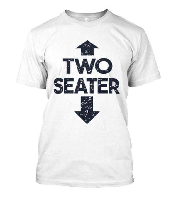 Two Seater Arrows Up Down T-Shirt