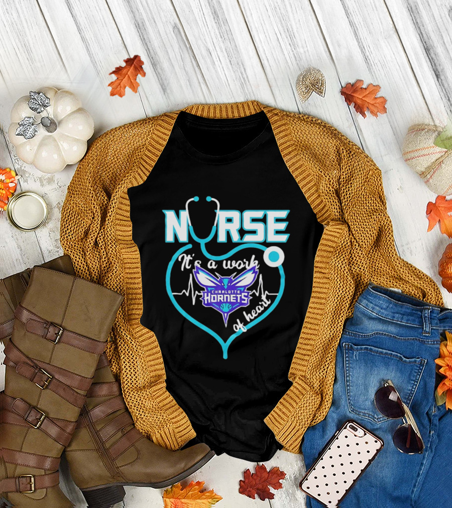 Charlotte Hornets Nurse It's a Work of Heart Stethoscope Shaped Heart NBA T-Shirt