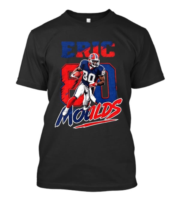 Eric Moulds 80 Buffalo Bills Football Legend T-Shirt
