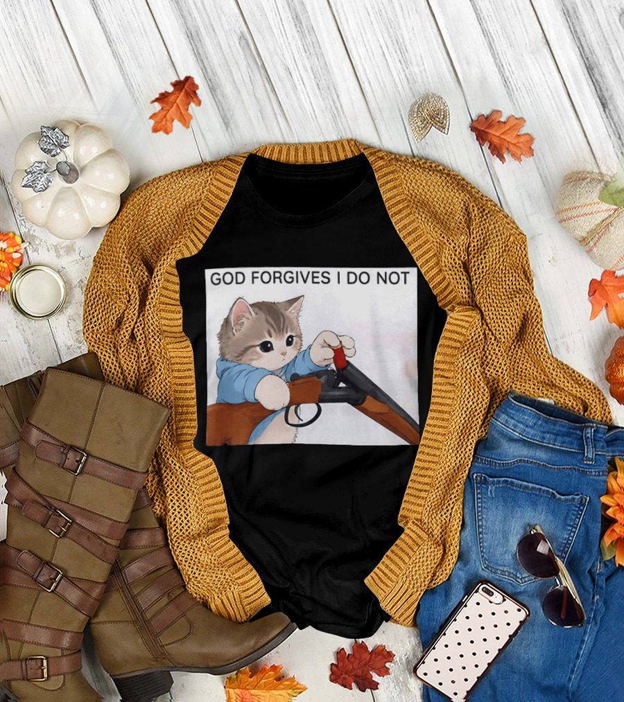 God Forgives I Do Not Cat with Shotgun Humor T-Shirt