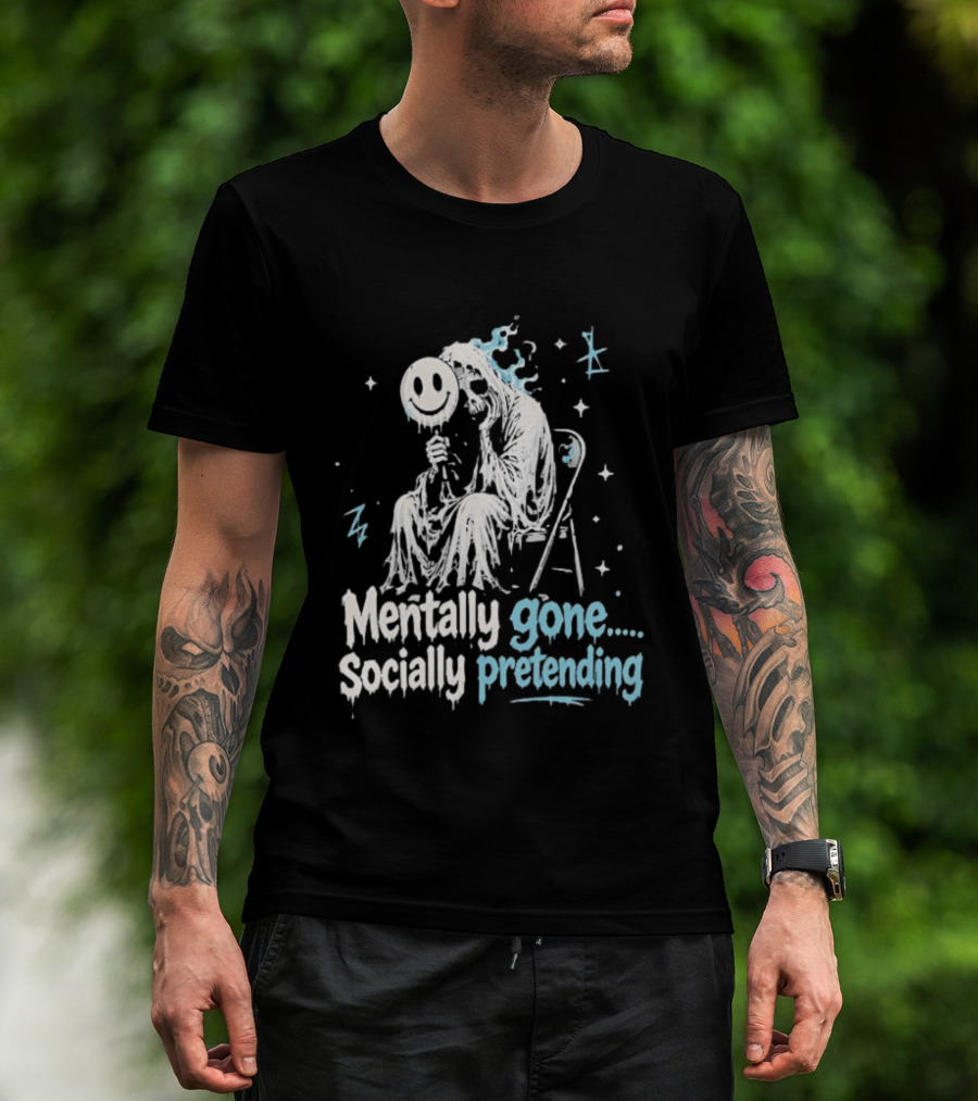 Mentally Gone Socially Pretending Goth Skull On Chair T-Shirt
