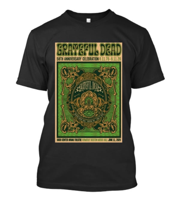Grateful Dead 50th Anniversary Celebration Boston June 11 2026 T-Shirt