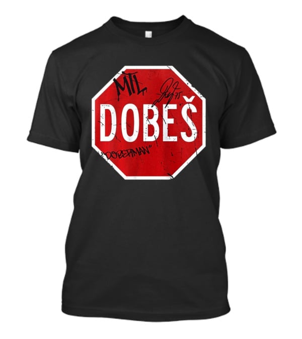 MTL Jakub Dobes NHL Dobesman Stop Sign Montreal Canadiens T-Shirt