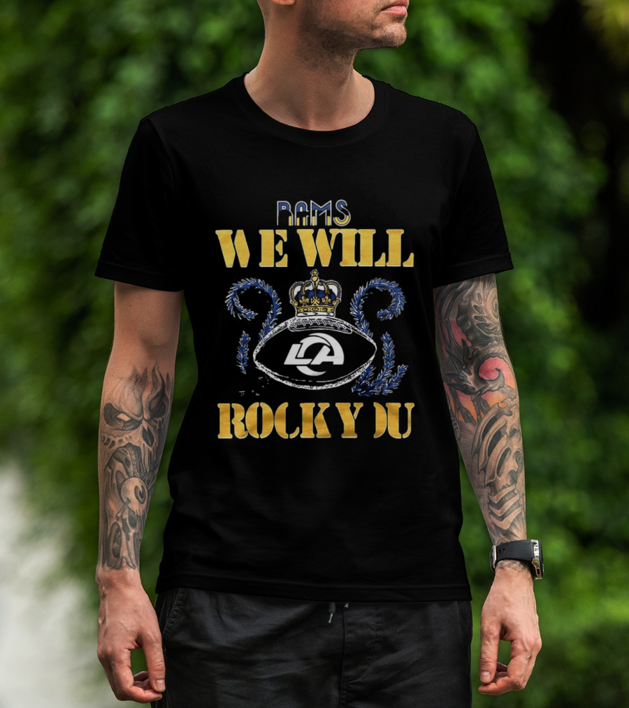 Rams We Will Rock You Crown 2026 LA T-Shirt