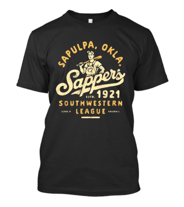 Sapulpa Oklahoma Sappers Southwestern League Class D Baseball Estd 1921 T-Shirt