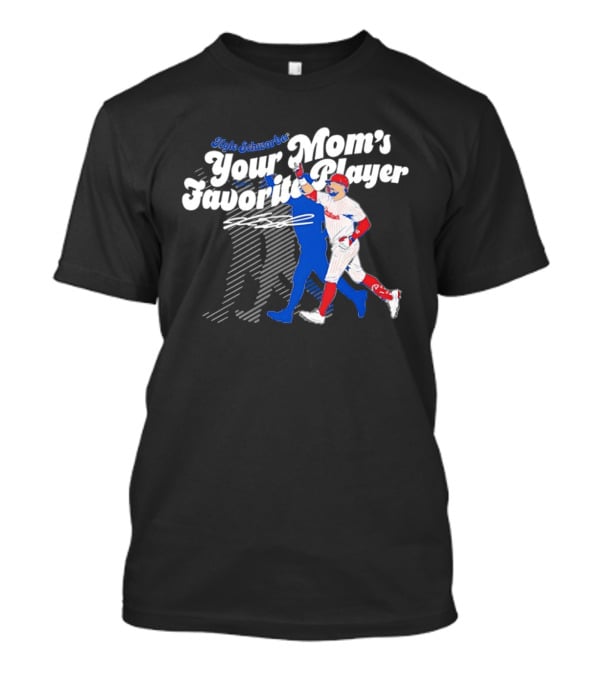 Kyle Schwarber Your Mom's Favorite Player Philadelphia Phillies Baseball Signature T-Shirt