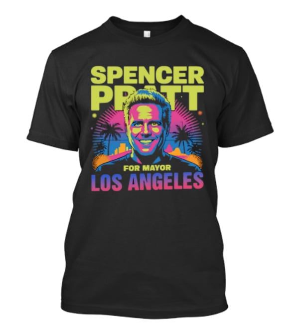 Spencer Pratt For Mayor Los Angeles Neon Pop T-Shirt