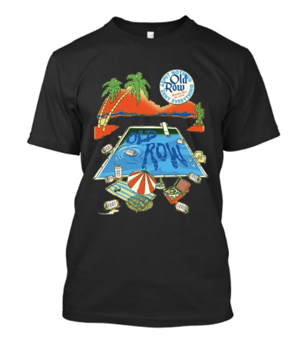 Old Row Admit Nothing Deny Everything Desert Pool Scene T-Shirt