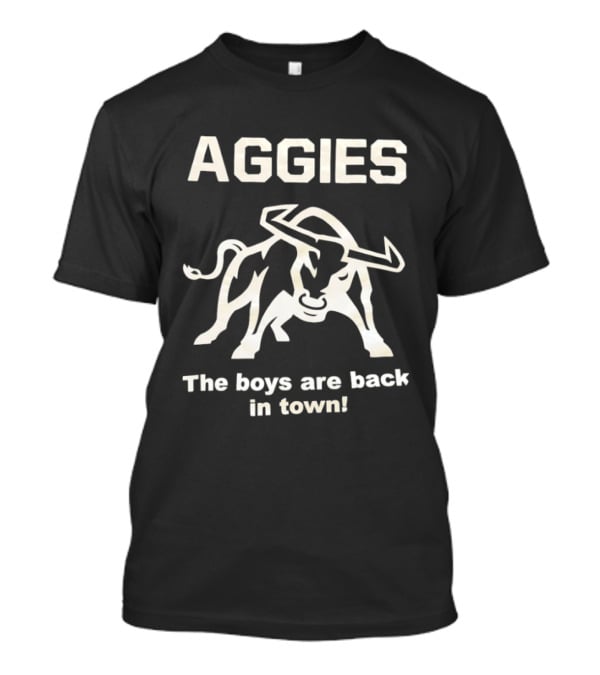Utah State Aggies The Boys Are Back In Town Bull T-Shirt