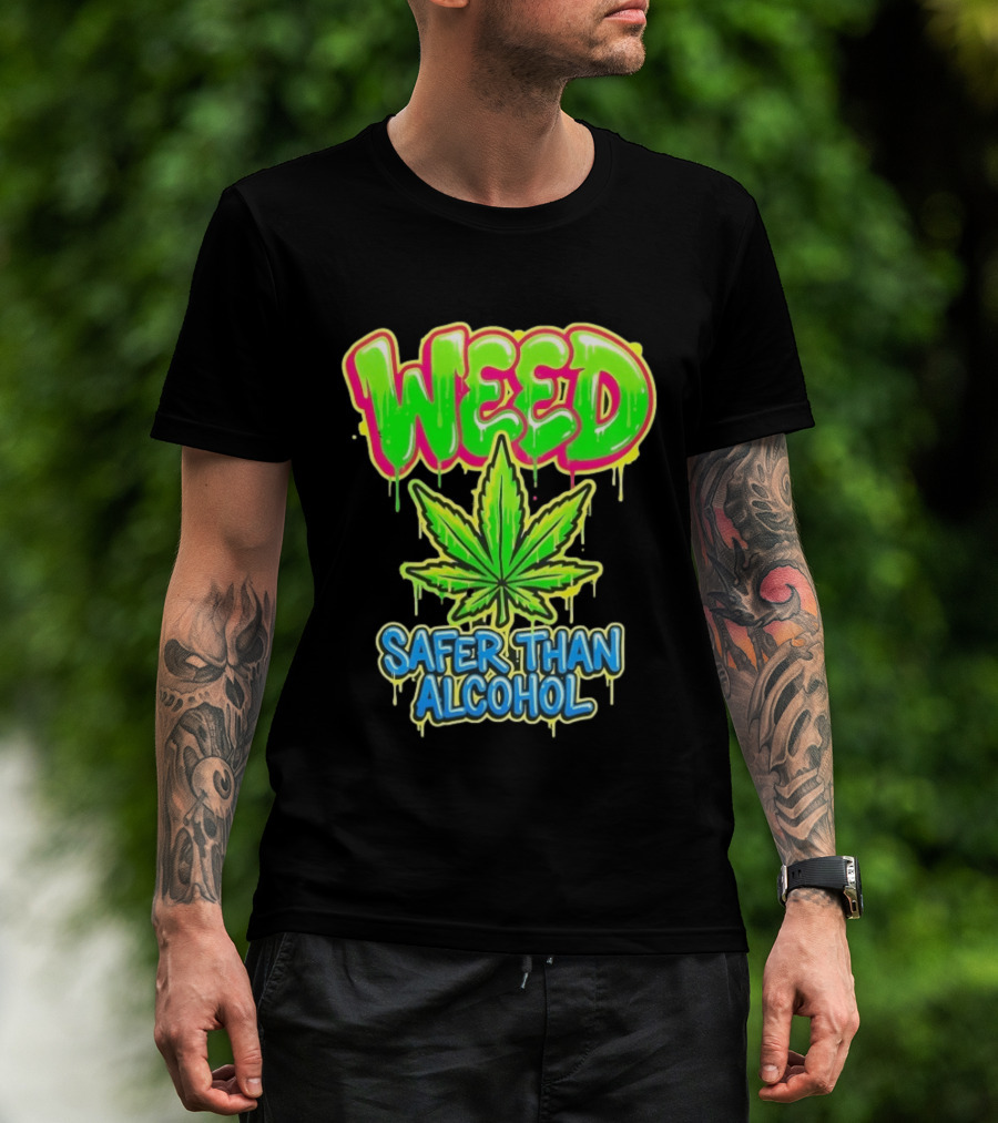 Weed Safer Than Alcohol Leaf Bright Graffiti T-Shirt