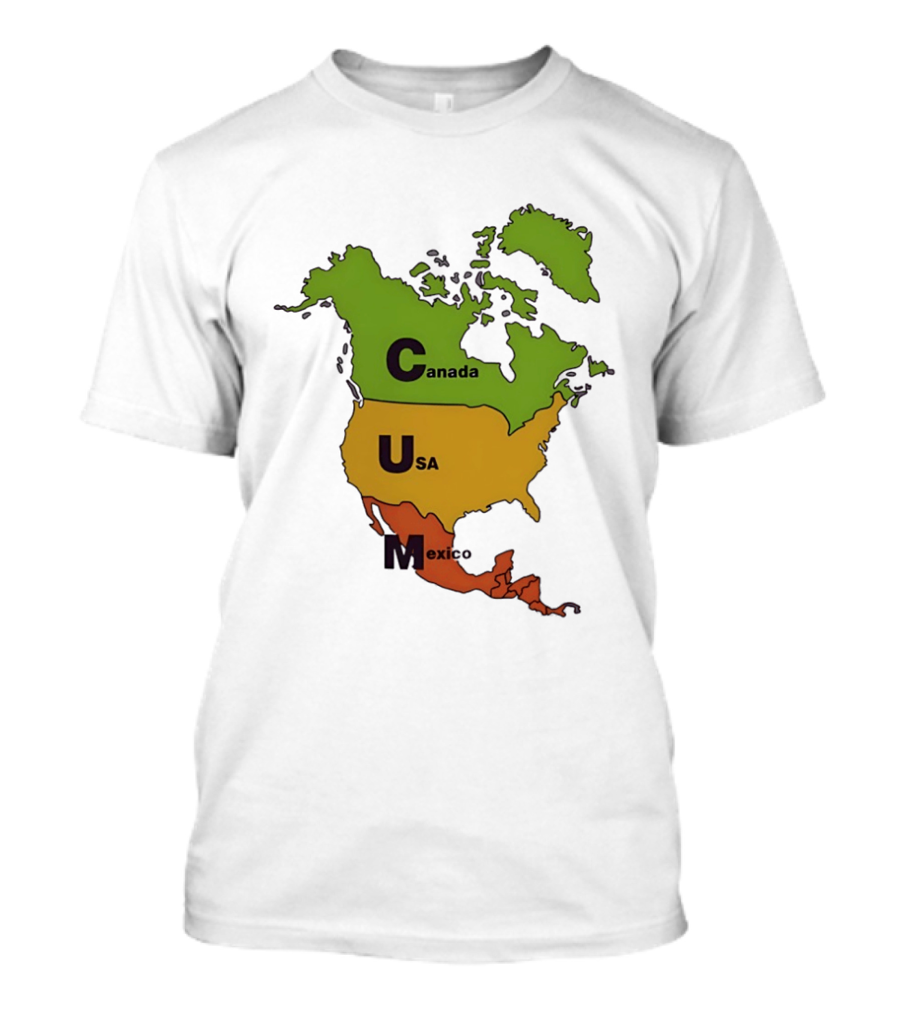 Canada USA Mexico Map CUM Bold Letters T-Shirt