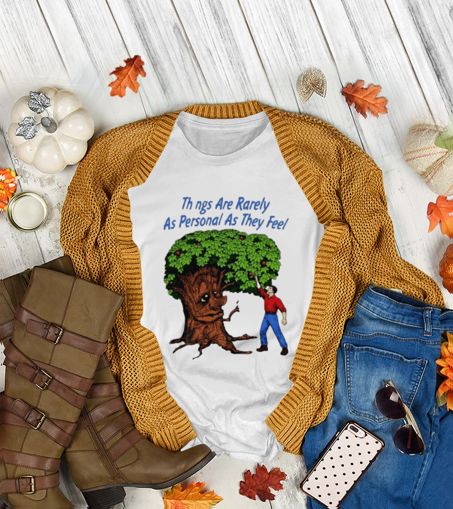 Things Are Rarely As Personal As They Feel Talking Tree and Person Reaching Apples T-Shirt
