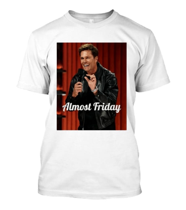 Tom Brady Almost Friday Roast Comedy Special T-Shirt