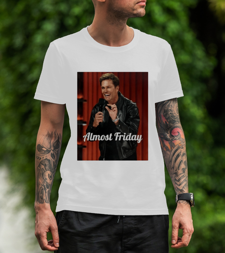 Tom Brady Almost Friday Roast Comedy Special T-Shirt