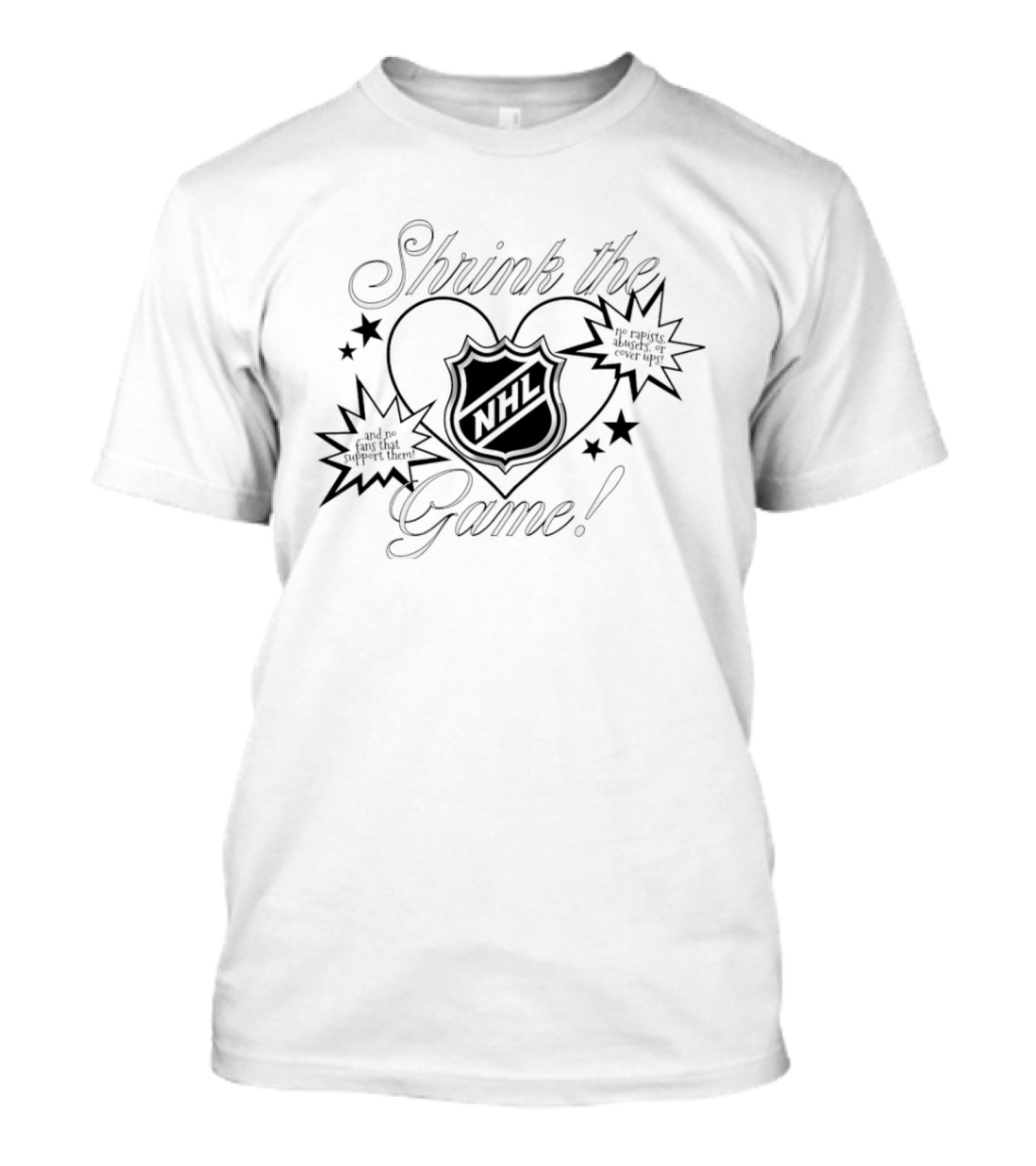 Shrink The Game NHL No Rapists Abusers Or Cover Ups T-Shirt