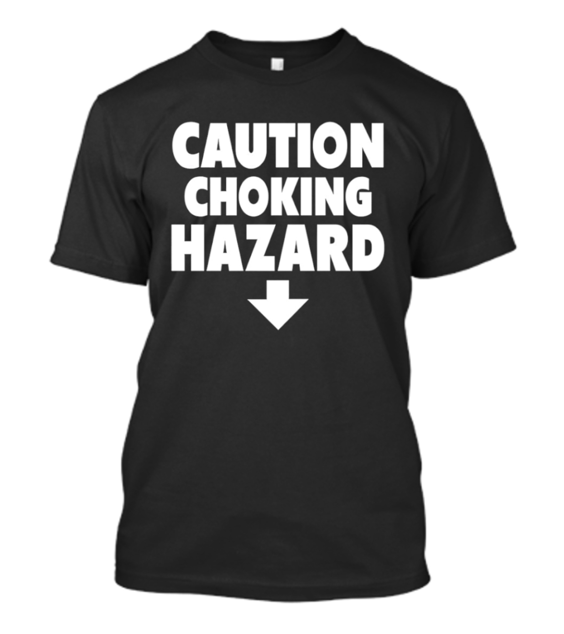 Caution Choking Hazard Arrow Warning T-Shirt