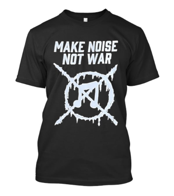 Make Noise Not War Icy Anarchy Music Note T-Shirt