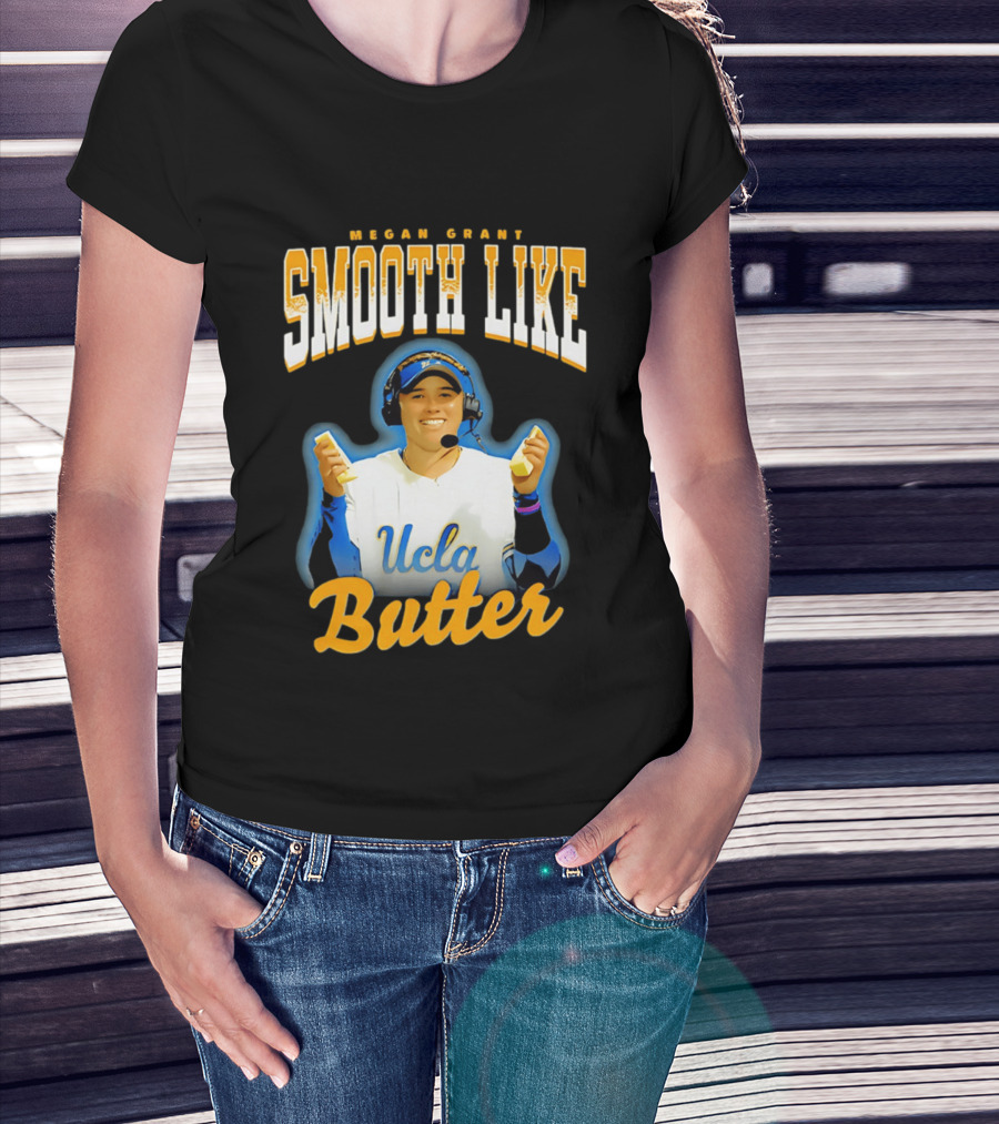 Megan Grant Smooth Like UCLA Butter T-Shirt