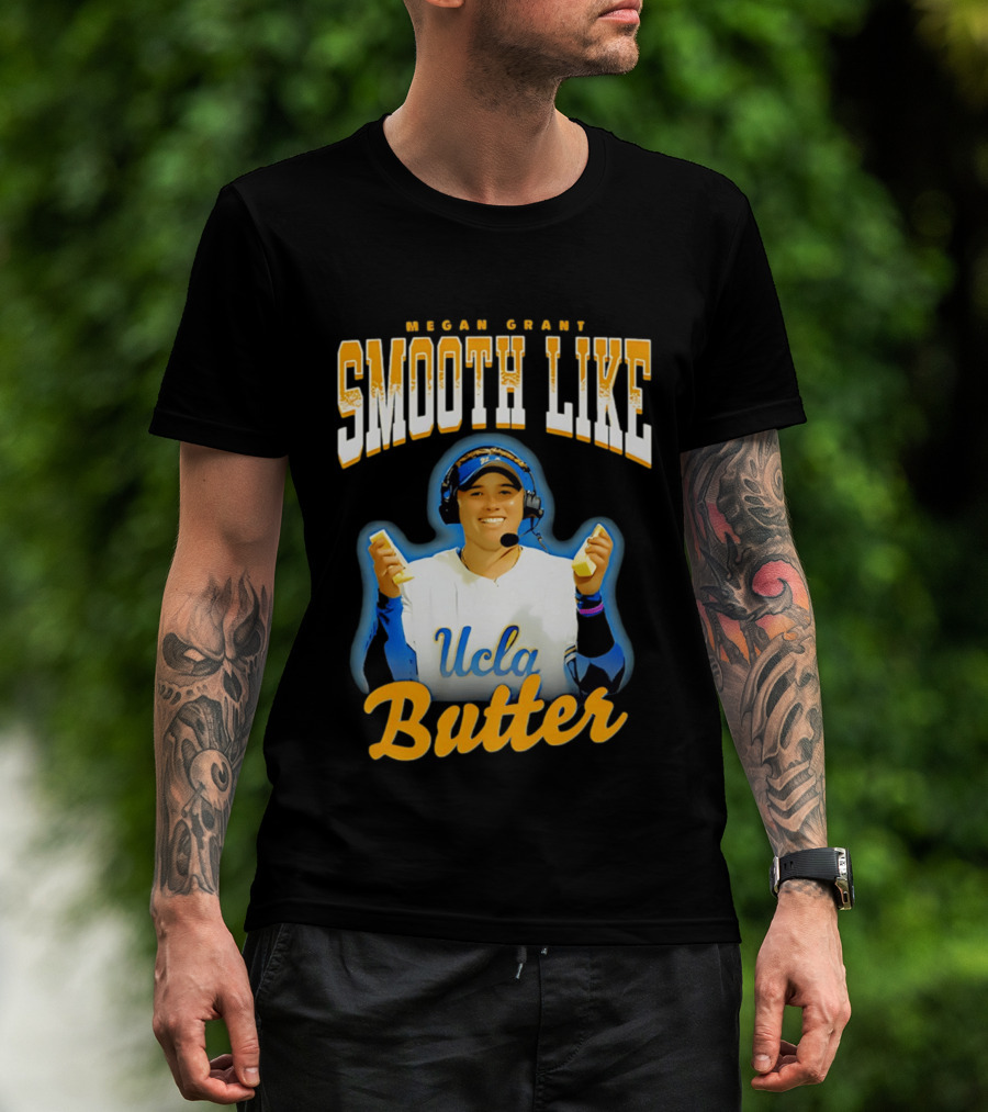 Megan Grant Smooth Like UCLA Butter T-Shirt