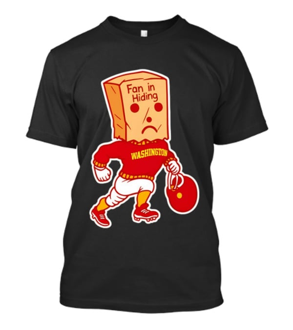 Washington Commanders Fan In Hiding Paper Bag Football Humor T-Shirt