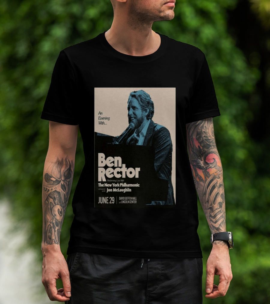 An Evening With Ben Rector The New York Philharmonic Jon McLaughlin June 29 David Geffen Hall Lincoln Center T-Shirt