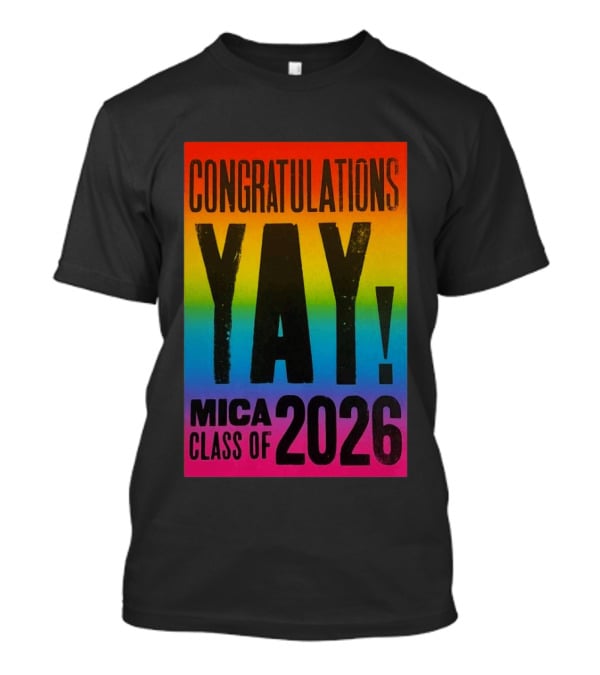 Congratulations Yay Mica Class Of 2026 Rainbow T-Shirt