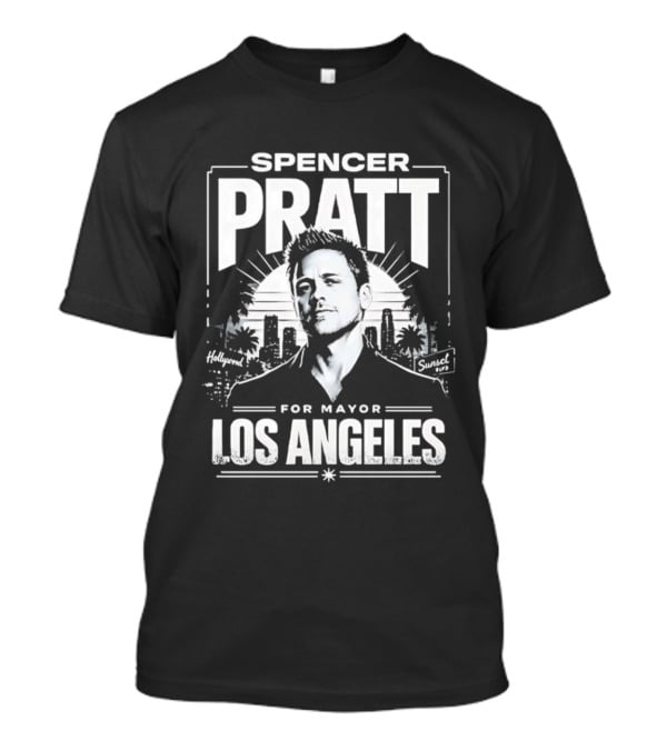 Spencer Pratt For Mayor Los Angeles City Skyline T-Shirt