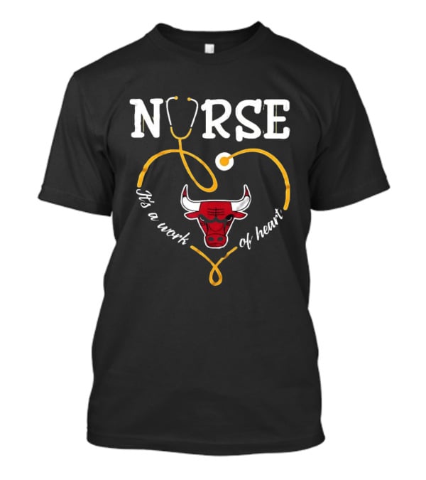 Nurse It's A Work Of Heart Chicago Bulls Stethoscope Heart T-Shirt