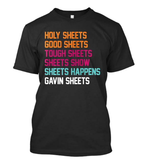Gavin Sheets Holy Good Tough Show Happens San Diego Padres T-Shirt